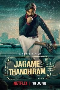 Download Jagame Thandhiram (2021) Hindi Dubbed WEB-DL || 480p [450MB] || 720p [1.2GB] || 1080p [2.6GB]