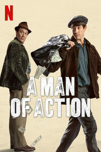 Download A Man of Action (2022) Netflix Originals Dual Audio [Hindi ORG-English] WEB-DL || 1080p [2.2GB] || 720p [1.1GB] || 480p [400MB] || ESubs