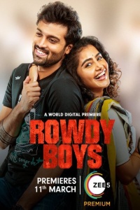 Download Rowdy Boys (2022) Hindi (HQ Dub) Full Movie WEB-DL || 1080p [2.6GB] || 720p [1.3GB] || 480p [500MB]