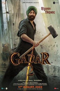 Download Gadar 2 (2023) Hindi Full Movie HQ PreDvDRip || 1080p [3.1GB] || 720p [1.5GB] || 480p [600MB]